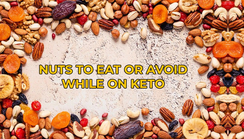 Nuts to Eat or Avoid While on Keto